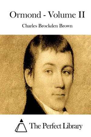 Ormond - Volume II de Charles Brockden Brown