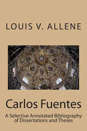 Carlos Fuentes de Louis V. Allene