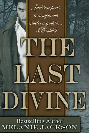 The Last Divine de Melanie Jackson