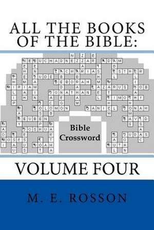 All the Books of the Bible de M. E. Rosson