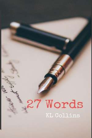 27 Words de Kl Collins