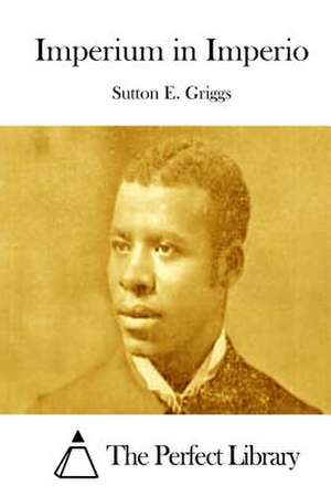 Imperium in Imperio de Sutton E. Griggs