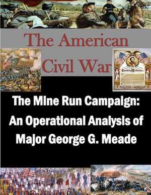 The Mine Run Campaign de U. S. Army War College