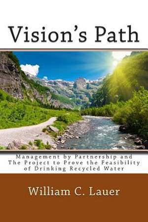 Vision's Path de William C. Lauer