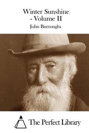 Winter Sunshine - Volume II de John Burroughs