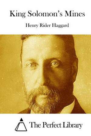 King Solomon's Mines de Henry Rider Haggard