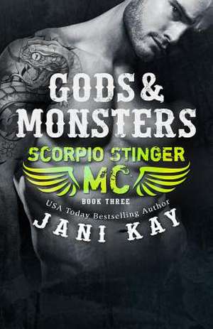 Gods & Monsters de Ms Jani Kay