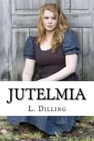 Jutelmia de L. Dilling