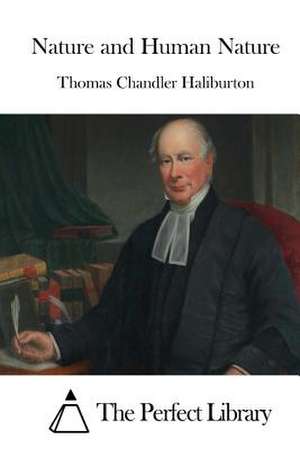 Nature and Human Nature de Thomas Chandler Haliburton