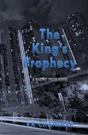 The King's Prophecy de Ra Chandler