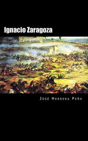 Ignacio Zaragoza de Jose Herrera Pena