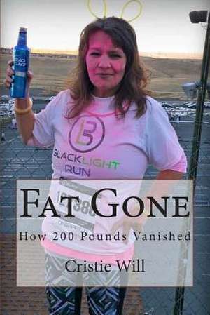 Fat Gone de Cristie Will