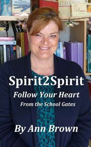 Spirit 2 Spirit de Ann Brown