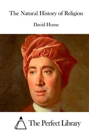 The Natural History of Religion de David Hume