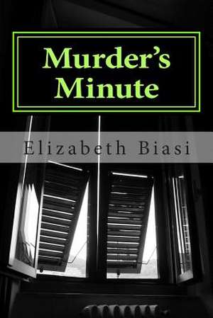 Murder's Minute de Elizabeth Biasi