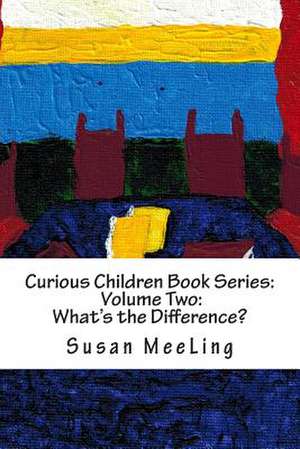 Curious Children Book Series Volume Two de Susan Meeling