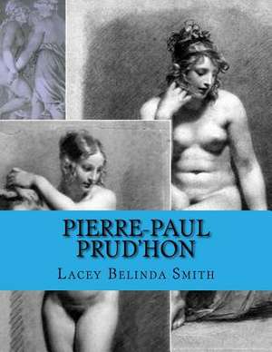 Pierre-Paul Prud'hon de Lacey Belinda Smith