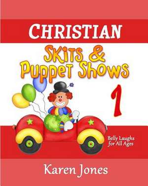 Christian Skits & Puppet Shows de Karen Jones