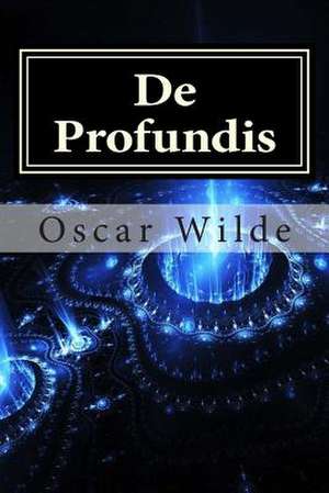 de Profundis de Oscar Wilde