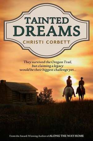 Tainted Dreams de Christi Corbett