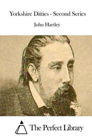 Yorkshire Ditties - Second Series de John Hartley