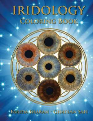 Iridology Coloring Book de Farida Sharan Nd