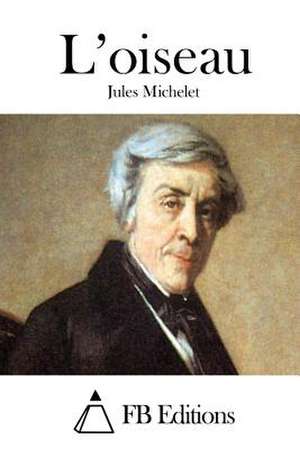 L'Oiseau de Jules Michelet