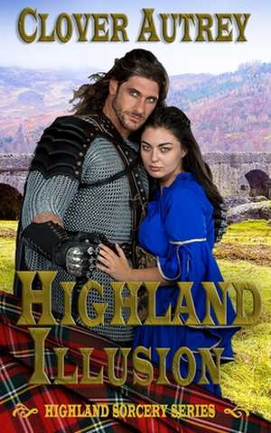 Highland Illusion de Clover Autrey