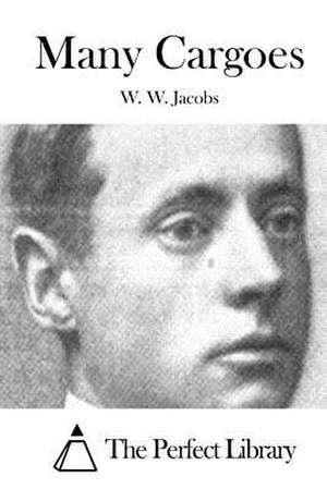 Many Cargoes de W. W. Jacobs