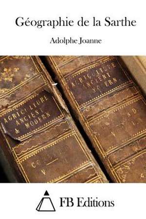 Geographie de La Sarthe de Adolphe Joanne