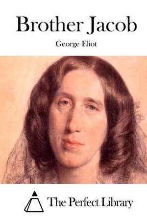 Brother Jacob de George Eliot