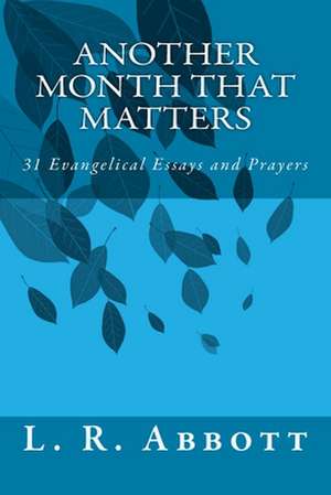 Another Month That Matters de L. R. Abbott