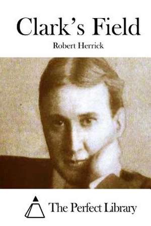 Clark's Field de Robert Herrick