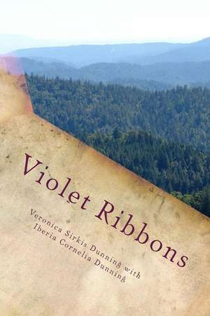 Violet Ribbons de Veronica Sirkis Dunning