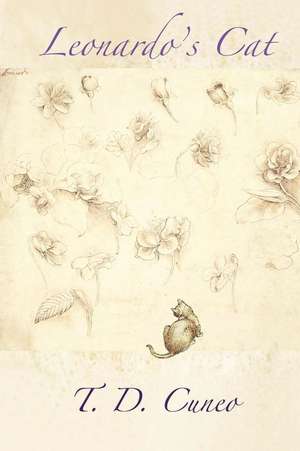 Leonardo's Cat de T. D. Cuneo