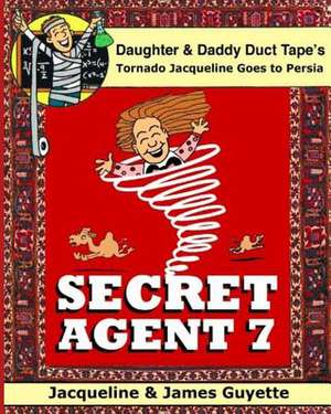 Secret Agent 7 de James Guyette