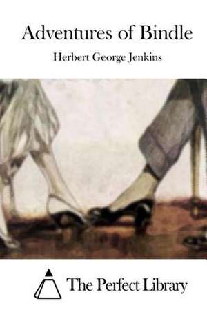 Adventures of Bindle de Herbert George Jenkins