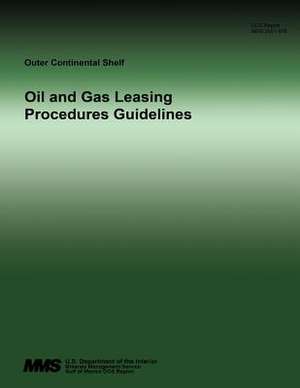 Oil and Gas Leasing Procedures Guidelines de U. S. Department of the Interior