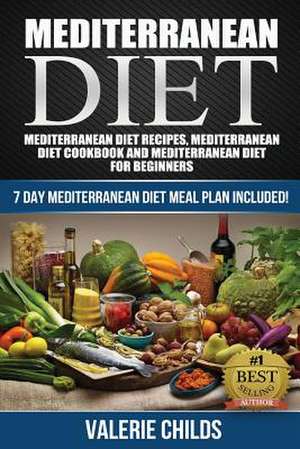 Mediterranean Diet de Valerie Childs