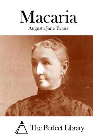 Macaria de Augusta Jane Evans