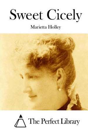 Sweet Cicely de Marietta Holley