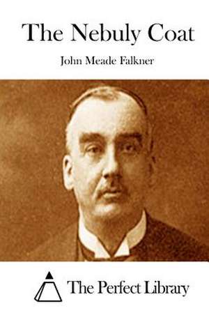 The Nebuly Coat de John Meade Falkner