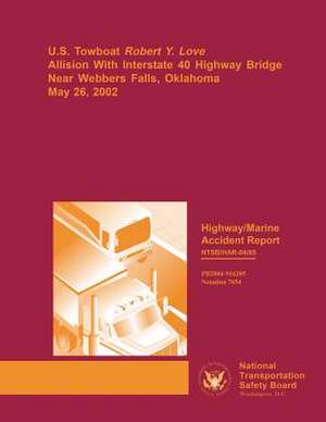 Highway/Marine Accident Report de National Transportation Safety Board