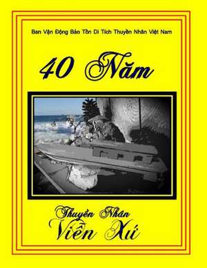 Vietnamese Exodus 40th Anniversary de The Archive of Vietnamese Boat People