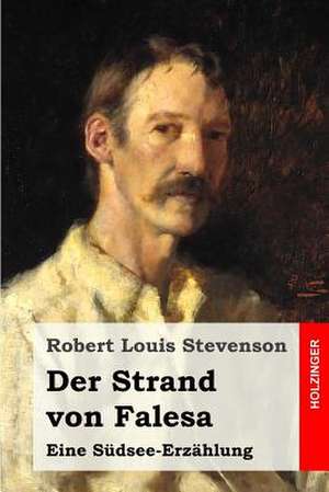 Der Strand Von Falesa de Robert Louis Stevenson