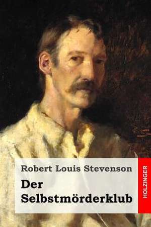 Der Selbstmorderklub de Robert Louis Stevenson