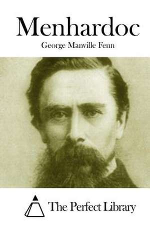 Menhardoc de George Manville Fenn