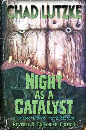 Night as a Catalyst de Chad Lutzke