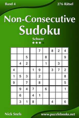 Non-Consecutive Sudoku - Schwer - Band 4 - 276 Ratsel de Nick Snels