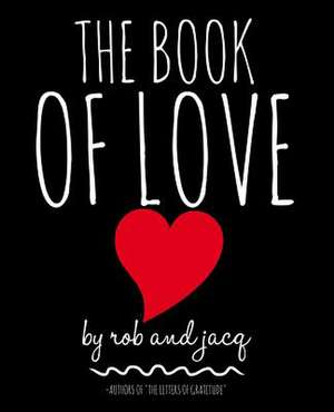 The Book of Love de Rob Martin